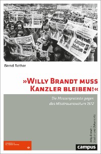 Cover »Willy Brandt muss Kanzler bleiben!«
