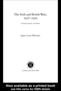 Cover Irish and British Wars, 1637-1654