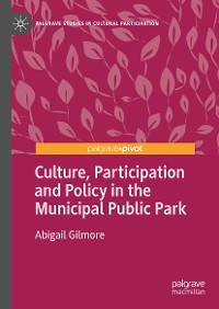 Cover Culture, Participation and Policy in the Municipal Public Park