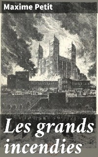 Cover Les grands incendies