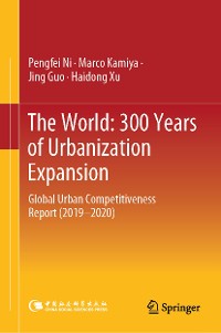 Cover The World: 300 Years of Urbanization Expansion