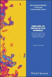 Cover Amino Acids and Proteins in Fossil Biominerals