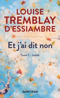 Cover Et j''ai dit non, tome 1