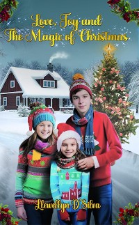 Cover Love, Joy and the Magic of Christmas