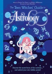 Cover Teen Witches' Guide to Astrology