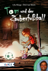 Cover Tom und der Zauberfußball