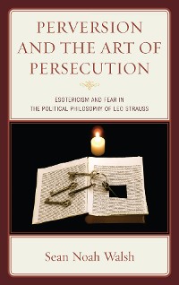Cover Perversion and the Art of Persecution
