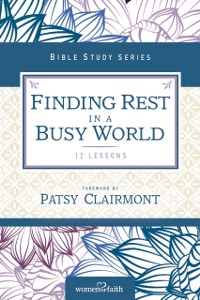 Cover Finding Rest in a Busy World