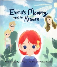 Cover Emma's Mommy went to Heaven