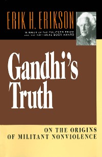 Cover Gandhi's Truth: On the Origins of Militant Nonviolence