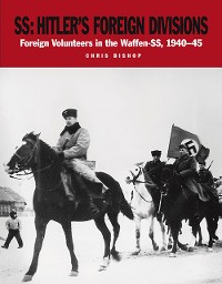 Cover SS: Hitler's Foreign Divisions