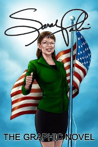 Cover Female Force: Sarah Palin: The Graphic Novel