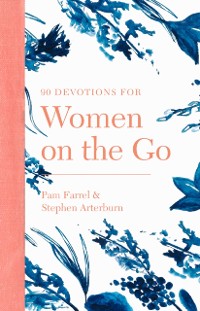 Cover 90 Devotions for Women on the Go