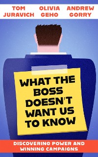 Cover What the Boss Doesn't Want Us to Know