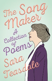 Cover The Song Maker - A Collection of Poems
