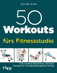 Cover 50 Workouts fürs Fitnessstudio