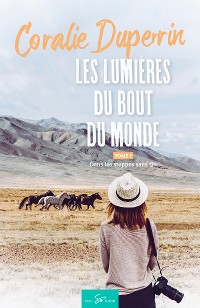 Cover Les lumières du bout du monde - Tome 1