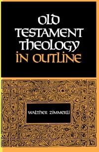 Cover Old Testament Theology in Outline