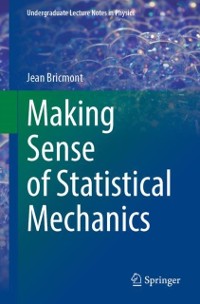 Cover Making Sense of Statistical Mechanics