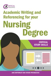 Cover Academic Writing and Referencing for your Nursing Degree