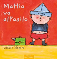Cover Mattia va all'asilo