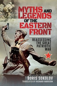Cover Myths and Legends of the Eastern Front