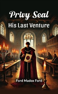 Cover Privy Seal His Last Venture