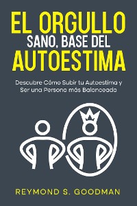 Cover El Orgullo Sano, Base del Autoestima