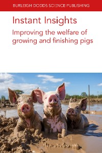 Cover Instant Insights: Improving the welfare of growing and finishing pigs