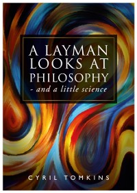 Cover Layman Looks at Philosophy