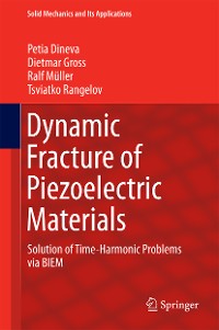 Cover Dynamic Fracture of Piezoelectric Materials