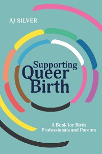 Cover Supporting Queer Birth