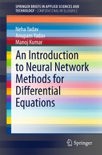 Cover An Introduction to Neural Network Methods for Differential Equations