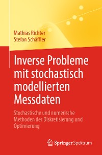 Cover Inverse Probleme mit stochastisch modellierten Messdaten