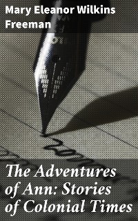 Cover The Adventures of Ann: Stories of Colonial Times