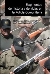 Cover Fragmentos de historia y de vidas en la Policía Comunitaria