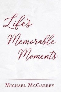 Cover Life's Memorable Moments