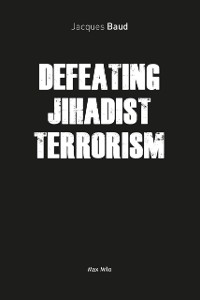 Cover Defeating Jihadist Terrorism