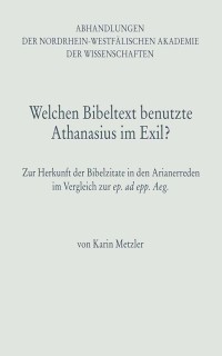 Cover Welchen Bibeltext benutzte Athanasius im Exil?