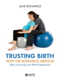 Cover Trusting Birth With The Bonapace Method