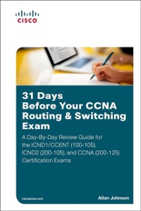 Cover 31 Days Before Your CCNA Routing & Switching Exam