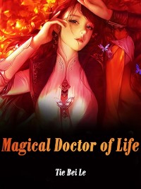 Cover Magical Doctor of Life