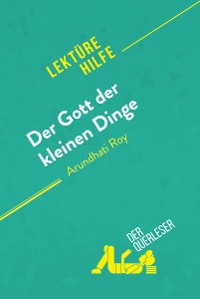 Cover Der Gott der kleinen Dinge von Arundhati Roy (Lektürehilfe)