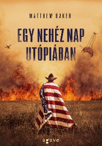 Cover Egy nehéz nap Utópiában