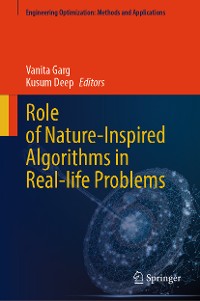 Cover Role of Nature-Inspired Algorithms in Real-life Problems