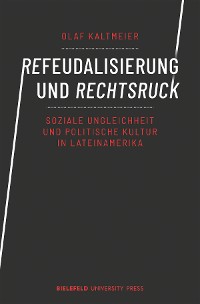 Cover Refeudalisierung und Rechtsruck
