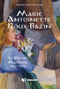 Cover Marie-Antoinette Roux-Bazin