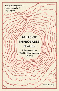 Cover Atlas of Improbable Places