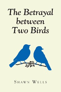 Cover The Betrayal between Two Birds