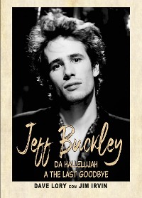 Cover Jeff Buckley. Da Hallelujah a The Last Goodbye